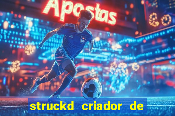 struckd criador de jogos 3d